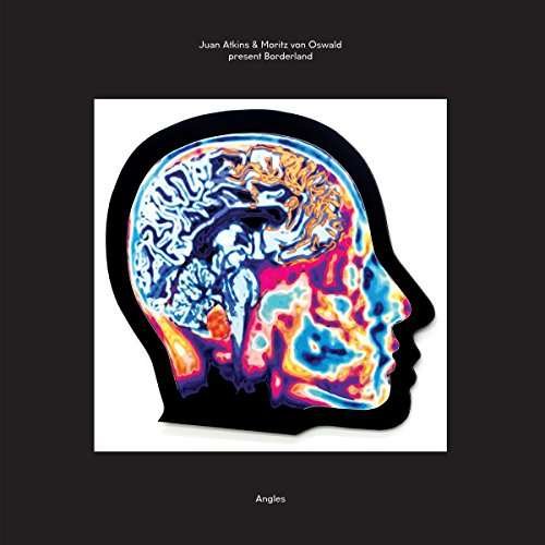 CD Shop - JUAN ATKINS & MORITZ VON OSWALD PRESENT BORDERLAND ANGLES