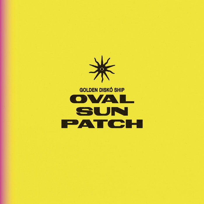 CD Shop - GOLDEN DISKO SHIP OVAL SUNPATCH