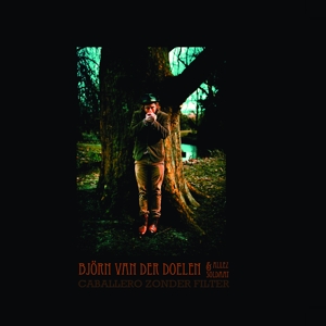 CD Shop - BJORN -& ALLEZ SOLDAAT- VAN DER DOELEN CABALLERO ZONDER FILTER