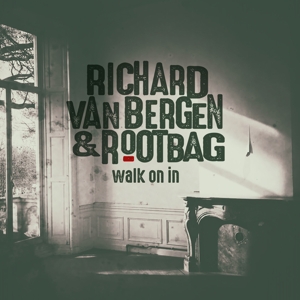 CD Shop - RICHARD -& ROOTBAG- VAN BERGEN WALK ON IN
