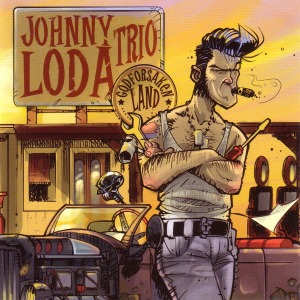 CD Shop - JOHNNY -TRIO- LODA GODFORSAKEN LAND