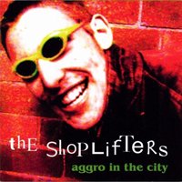 CD Shop - THE SHOPLIFTERS AGGRO IN THE CITY