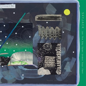 CD Shop - SKYJACK LET THE SKY OPEN UNDER YOUR FEET