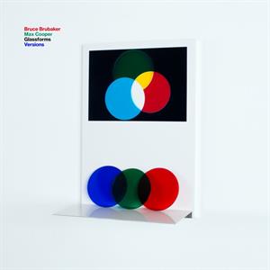 CD Shop - BRUCE & MAX COOPER BRUBAKER GLASSFORMS VERSIONS (L...