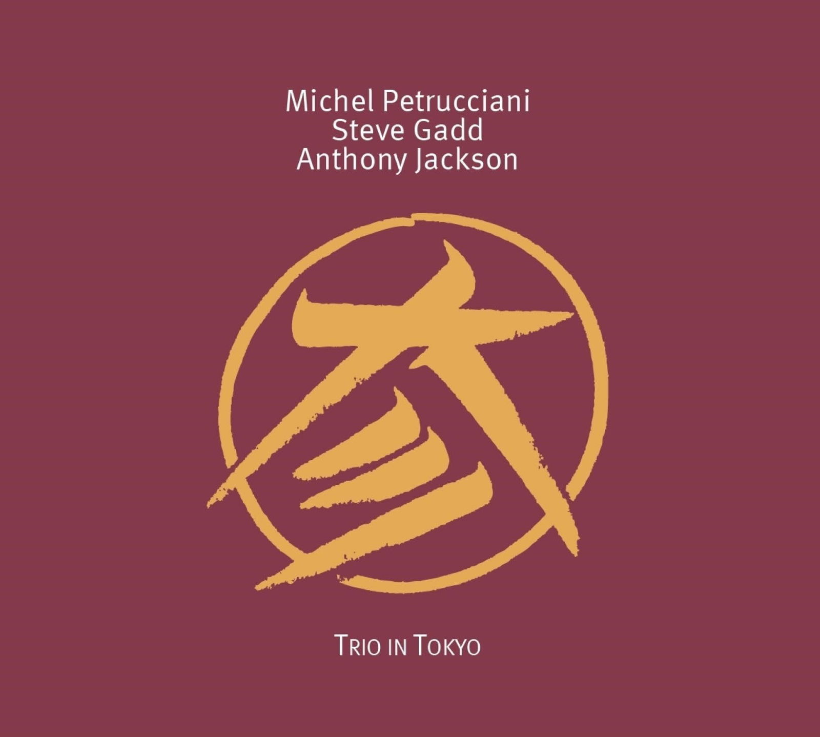 CD Shop - MICHEL PETRUCCIANI,STEVE GADD,ANTHONY JACKSON TRIO IN TOKYO