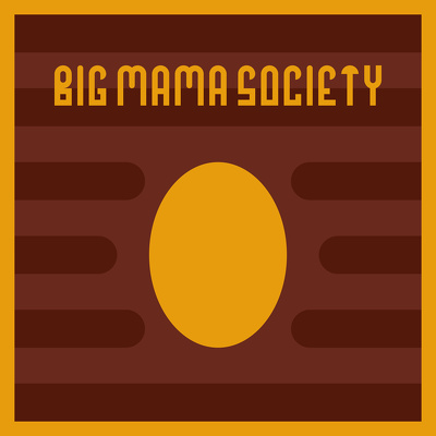 CD Shop - BIG MAMA SOCIETY BIG MAMA SOCIETY
