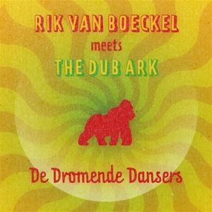 CD Shop - RIK - MEETS THE DUB ARK VAN BOECKEL DE DROMENDE DANSERS