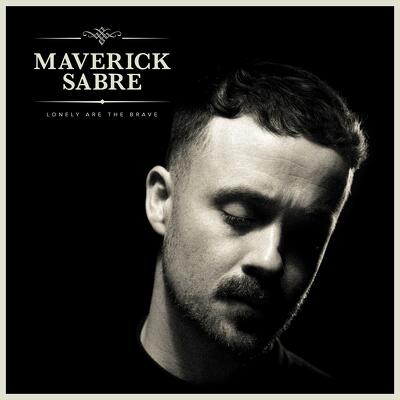 CD Shop - SABRE, MAVERICK LONELY ARE THE BRAVE L
