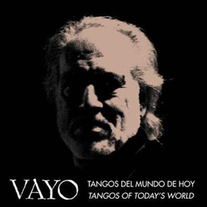 CD Shop - VAYO TANGOS DEL MUNDO DE HOY