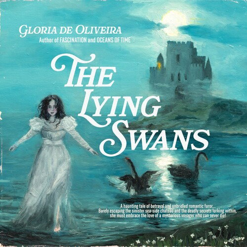 CD Shop - GLORIA DE OLIVEIRA THE LYING SWANS