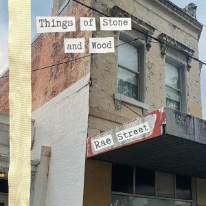 CD Shop - THINGS OF STONE AND WOOD RAE STREET