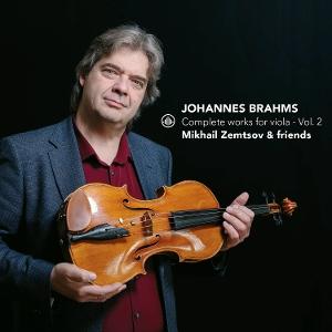 CD Shop - MIKHAIL ZEMTSOV & FRIENDS JOHANNES BRAHMS: COMPL...