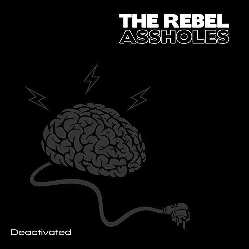 CD Shop - REBEL ASSHOLES DEACTIVATED