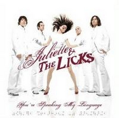 CD Shop - JULIETTE & THE LICKS YOU\
