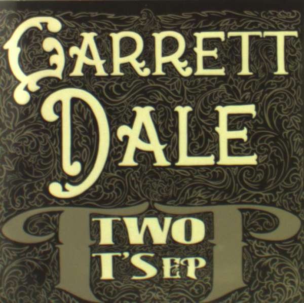 CD Shop - GARRETT DALE 7-TWO T\
