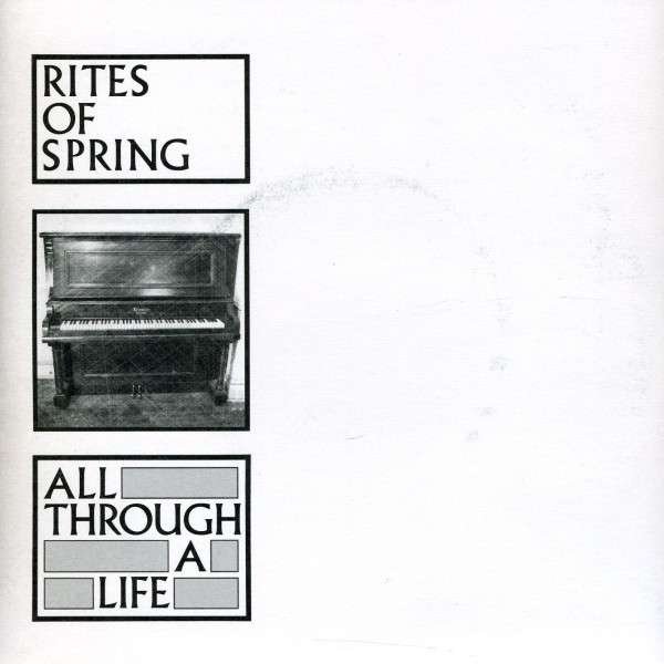CD Shop - RITES OF SPRING 7-ALL THROUGH A LIFE