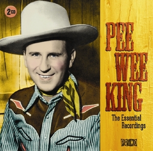 CD Shop - PEE WEE KING ESSENTIAL RECORDINGS