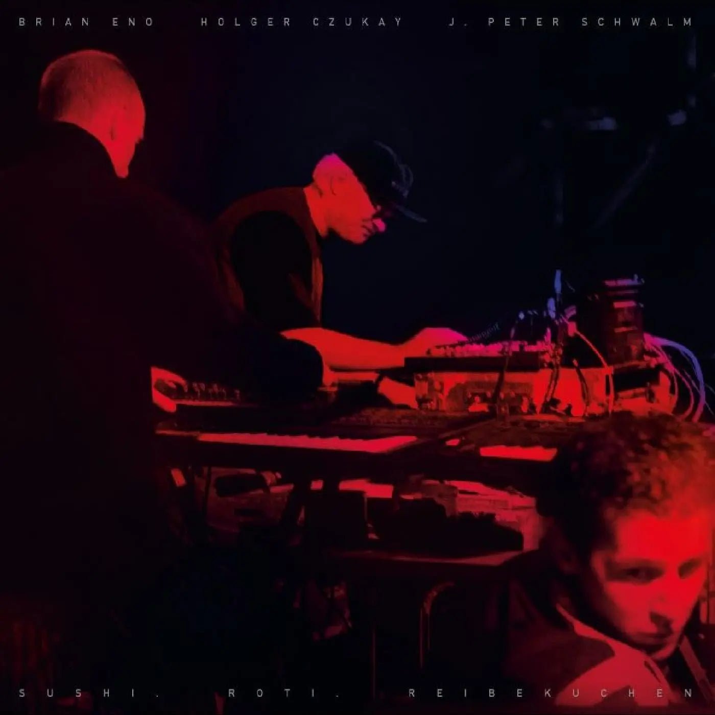 CD Shop - BRIAN ENO,HOLGER CZUKAY,J. PETER SCHWALM SUSHI. ROTI. REIBEKUCHEN