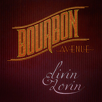 CD Shop - BOURBON AVENUE LIVIN & LOVIN