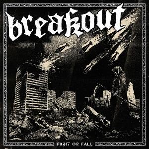 CD Shop - BREAKOUT FIGHT OR FALL