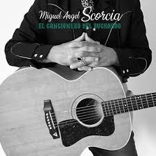 CD Shop - MIGUEL ANGEL SCORCIA EL CANCIONERO DEL BUCK...