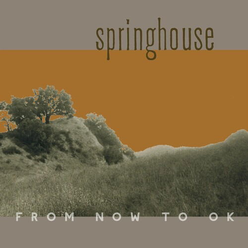 CD Shop - SPRINGHOUSE FROM NOW TO OK