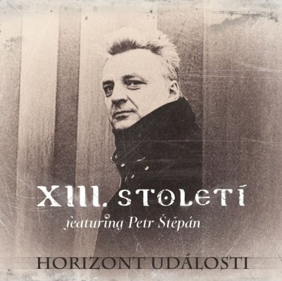 CD Shop - XIII.STOLETI FEAT. STEPAN, PETR HORIZONT UDAL