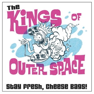 CD Shop - KINGS OF OUTER SPACE STAY FRESH, CHEESE BAGS