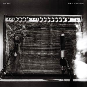 CD Shop - BILL ORCUTT HOW TO RESCUE THINGS
