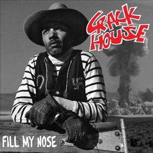CD Shop - CRACK HOUSE 7-FILL THE NOSE