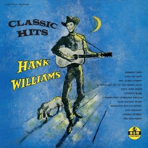 CD Shop - HANK WILLIAMS CLASSIC HITS