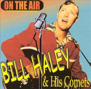 CD Shop - BILL -& HIS COMETS- HALEY ON THE AIR