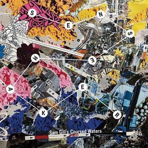 CD Shop - SAM GILL’S COURSED WATERS SENSEMAKER