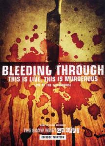CD Shop - BLEEDING THROUGH THIS IS LIVE, THIS IS MURDEROUS