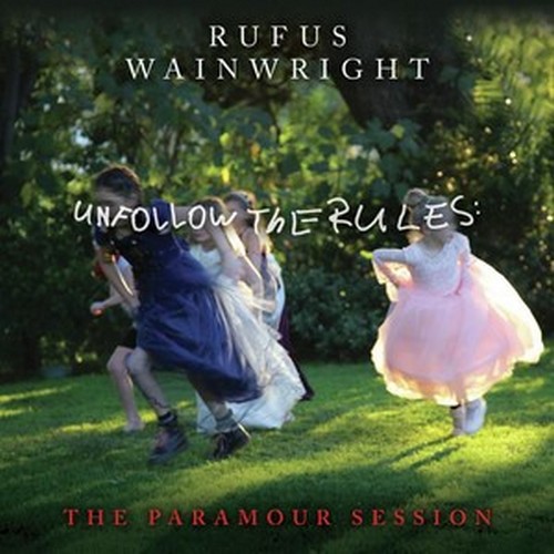 CD Shop - RUFUS WAINWRIGHT UNFOLLOW THE RULES