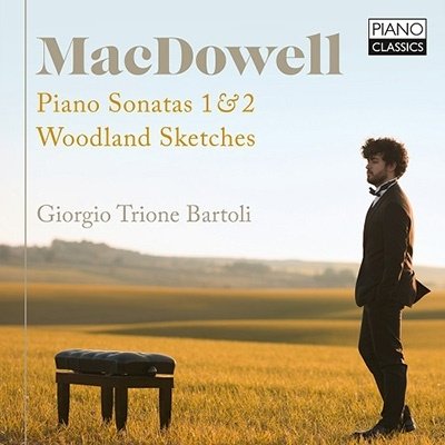 CD Shop - GIORGIO TRIONE BARTOLI MACDOWELL: PIANO SONAT...