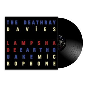 CD Shop - THE DEATHRAY DAVIES LAMPSHADE EARTHQUAKE MICROPHONE