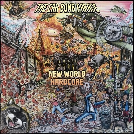 CD Shop - THE CAR BOMB PARADE 7-NEW WORLD HARDCORE