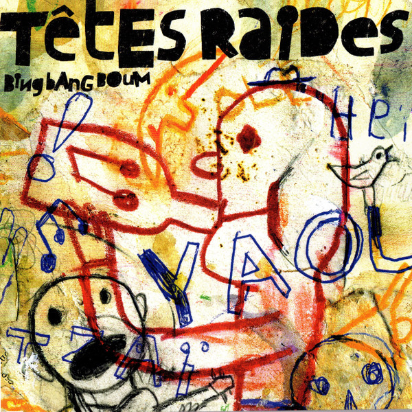 CD Shop - TETES RAIDES BING BANG BOUM