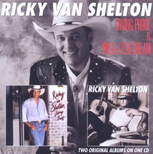 CD Shop - RICKY SHELTON VAN LOVING PROOF/ WILD-EYE...