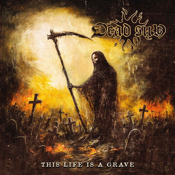 CD Shop - DEAD SUN THIS LIFE IS A GRAVE