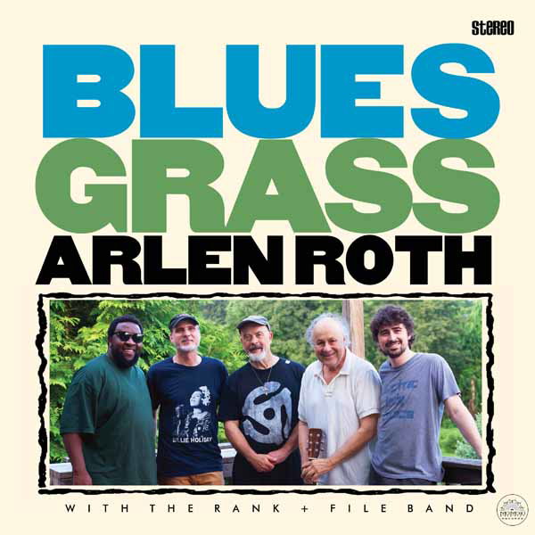 CD Shop - ARLEN ROTH,THE RANK,FILE BAND BLUES GRASS
