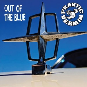 CD Shop - FRANTIC VERMIN OUT OF THE BLUE