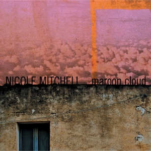 CD Shop - NICOLE MITCHELL MAROON CLOUD