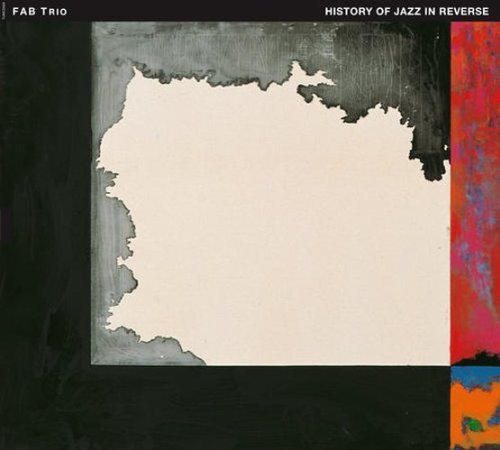 CD Shop - FAB TRIO HISTORY OF JAZZ IN REV...