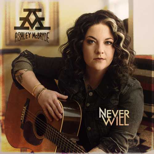 CD Shop - ASHLEY MCBRYDE NEVER WILL