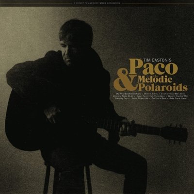 CD Shop - TIM EASTON PACO & THE MELODIC...