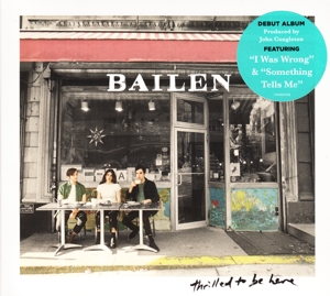 CD Shop - BAILEN THRILLED TO BE HERE