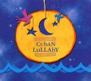 CD Shop - VARIOUS ARTISTS CUBAN LULLABY