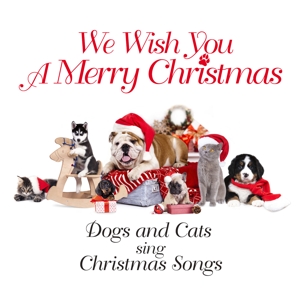 CD Shop - DOGS & CATS SING CHRISTMAS SON WE WISH YOU A MERRY CH...